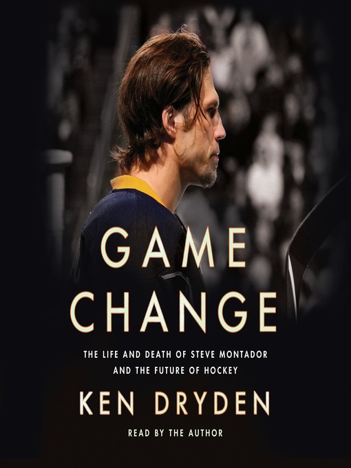 Title details for Game Change by Ken Dryden - Wait list